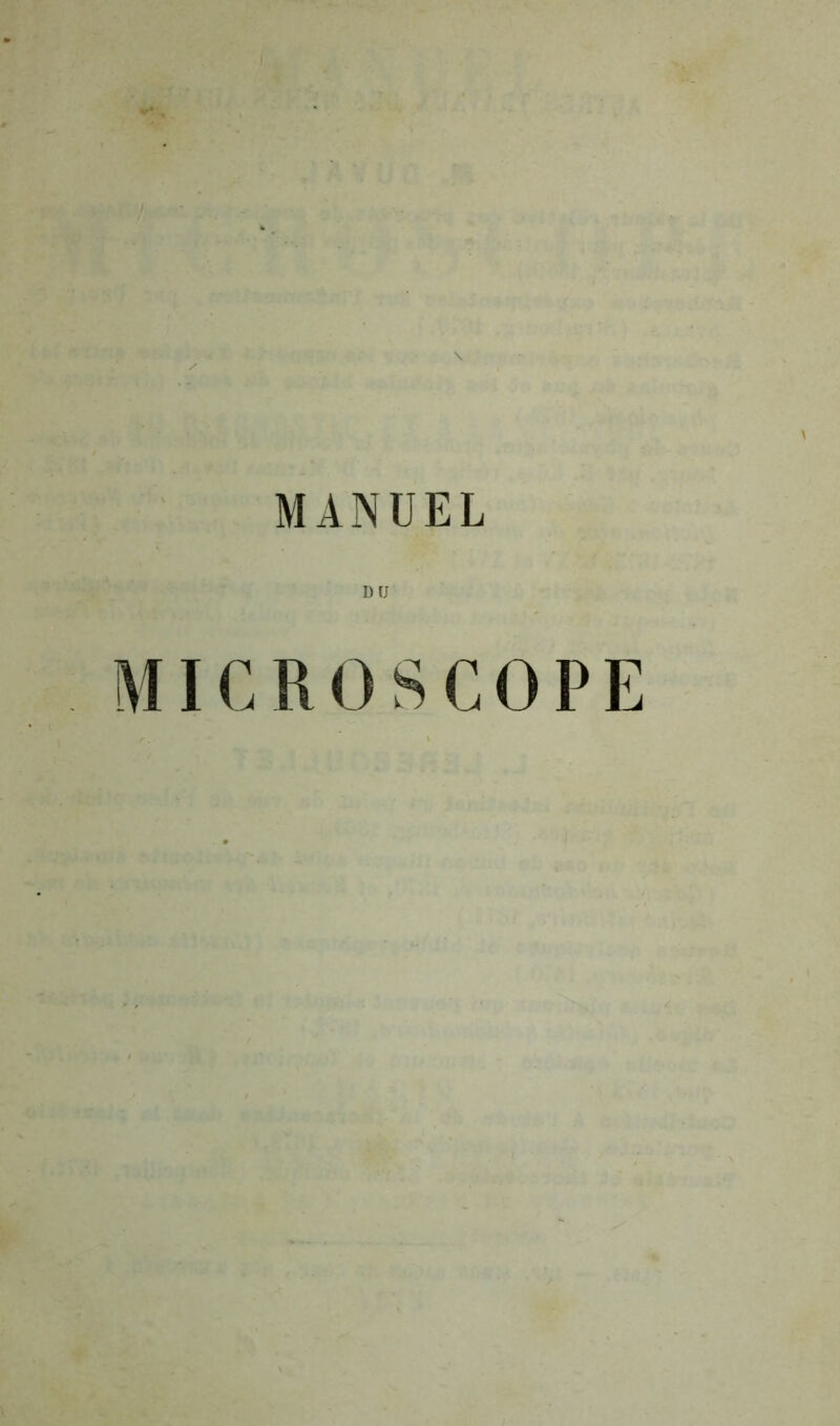 \ MANUEL DIJ MICROSCOPE