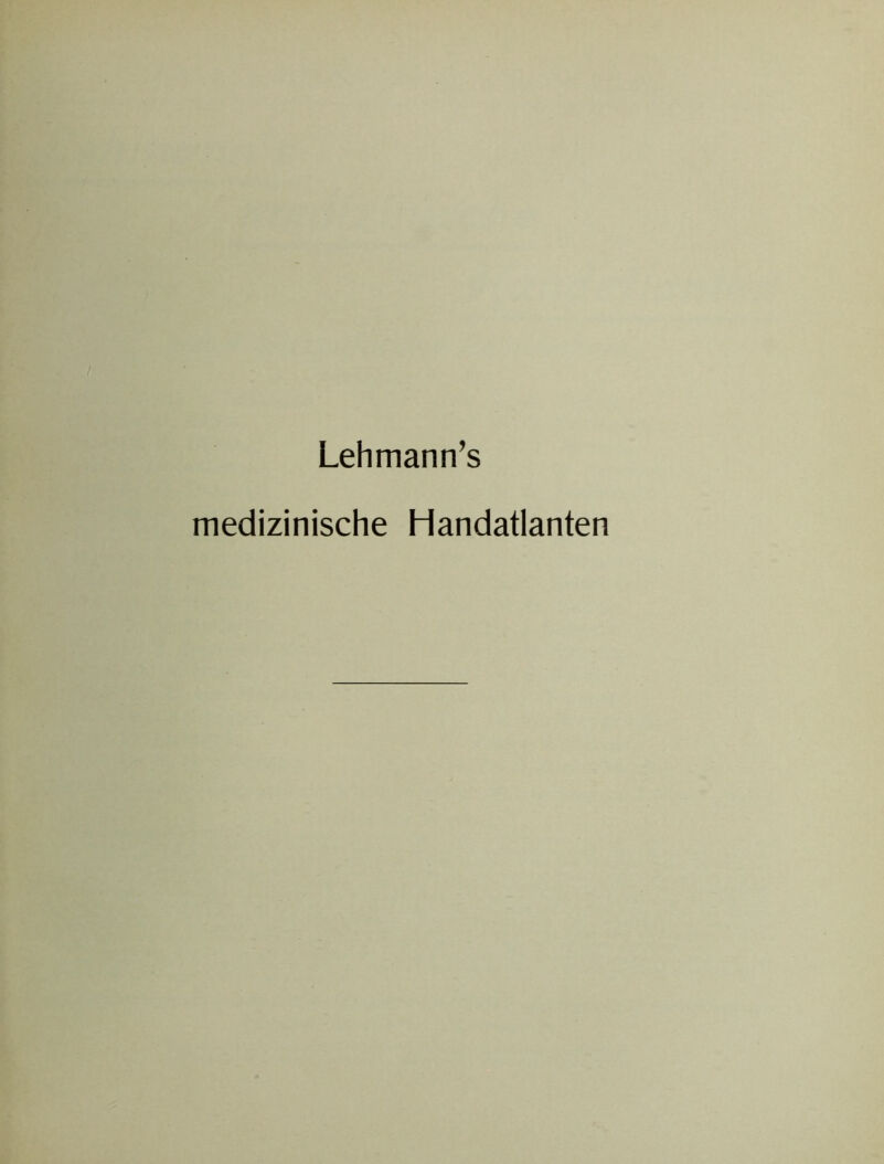 Lehmann’s medizinische Handatlanten