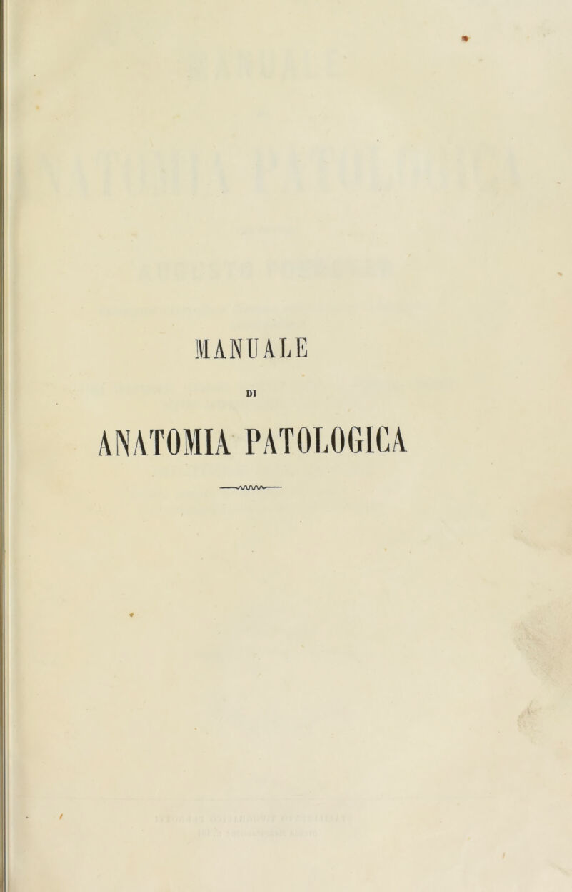 MANUALE DI ANATOMIA PATOLOGICA