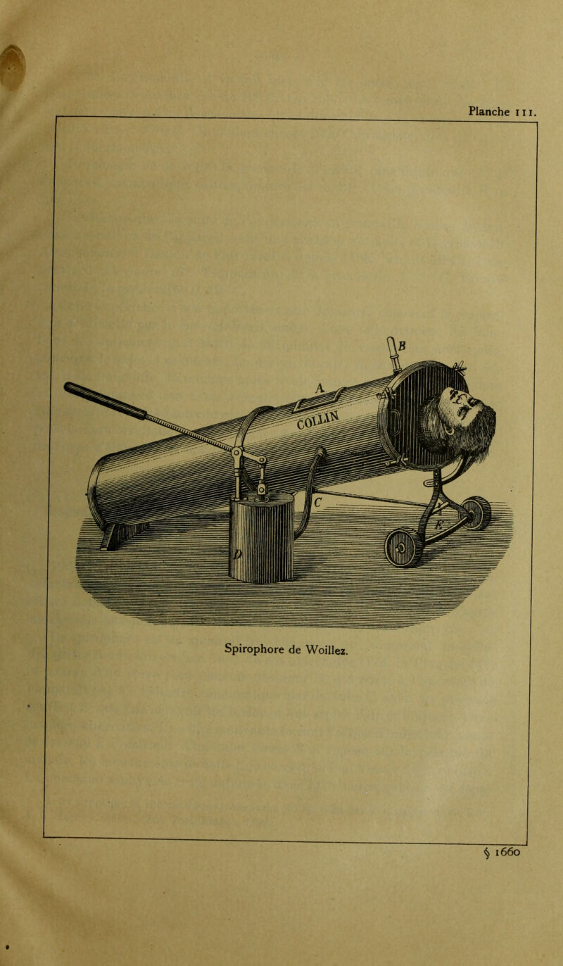 Spirophore de Woillez. ^ 1660