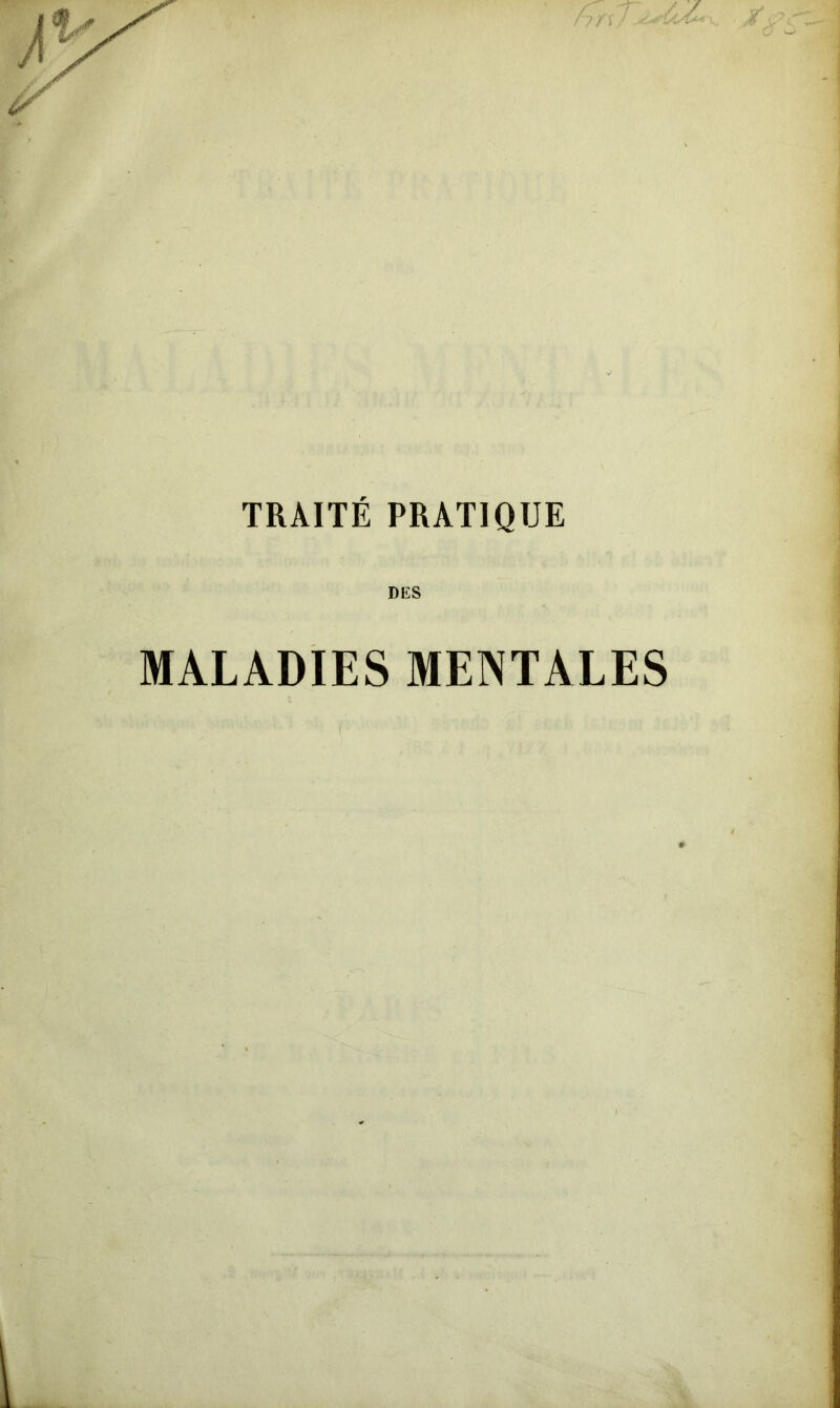 DES MALADIES MENTALES