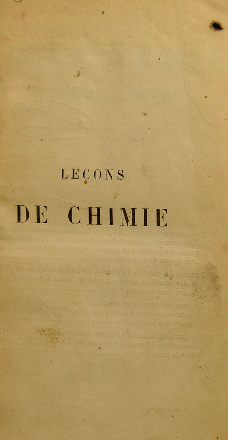 « ' LEÇONS S DE CHIMIE