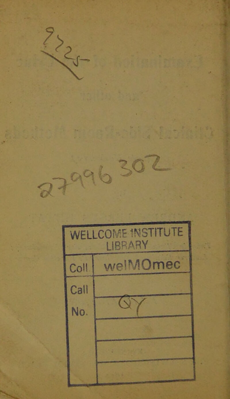 WELLCOME INSTITUTE library Coll welMOmec Call No. Sy