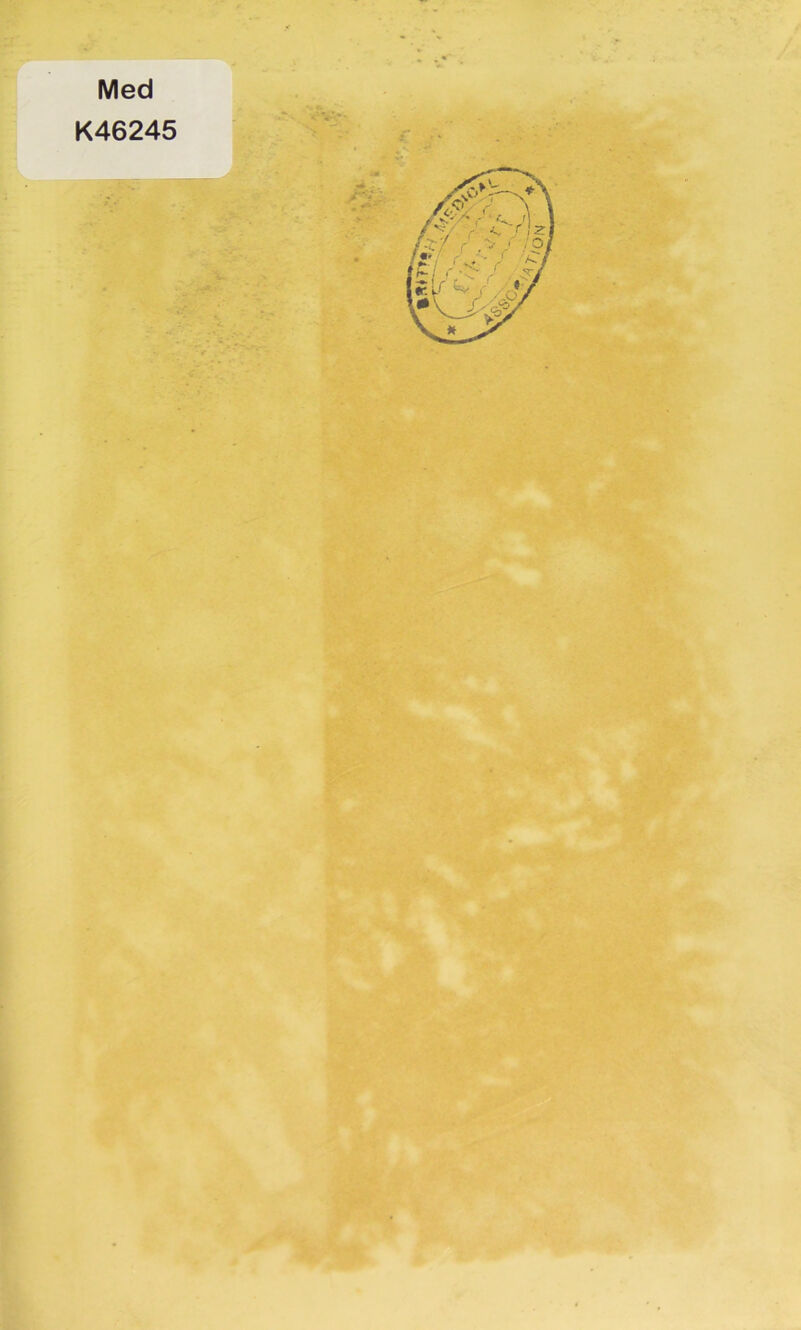 Med K46245 .X>. I i f
