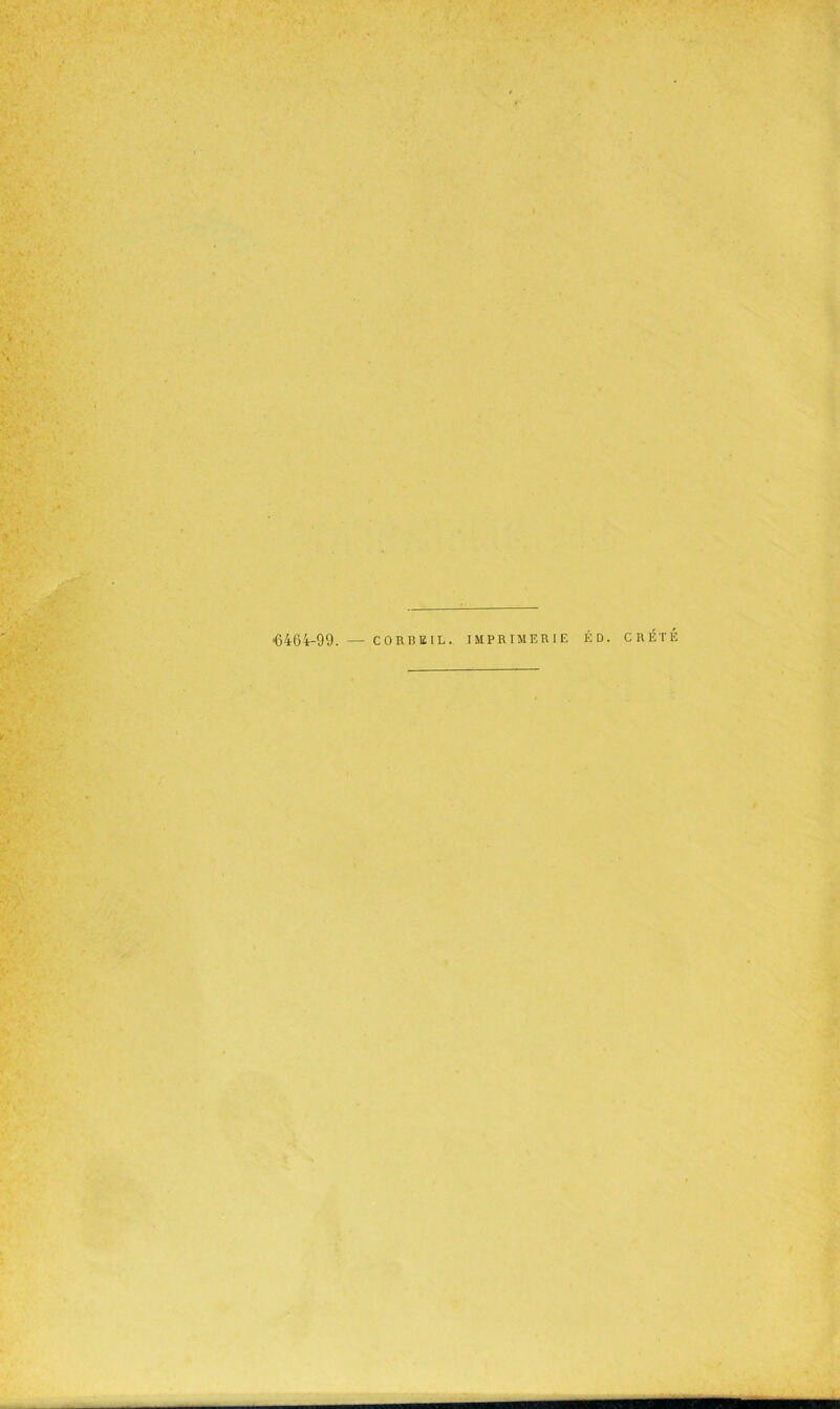 •6464-99. — CORBEIL. imprimerie éd. C RÉTÉ