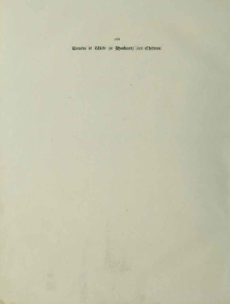 Mrcoitis of ffiSii'fe (or f^usbanb) anti tfffjiltircn;