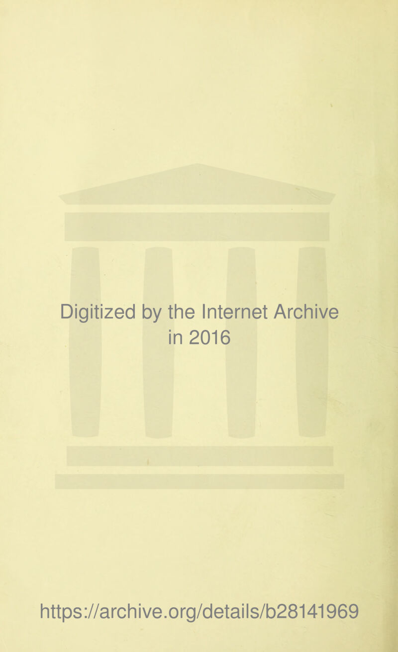 Digitized by thè Internet Archive in 2016 https://archive.org/details/b28141969