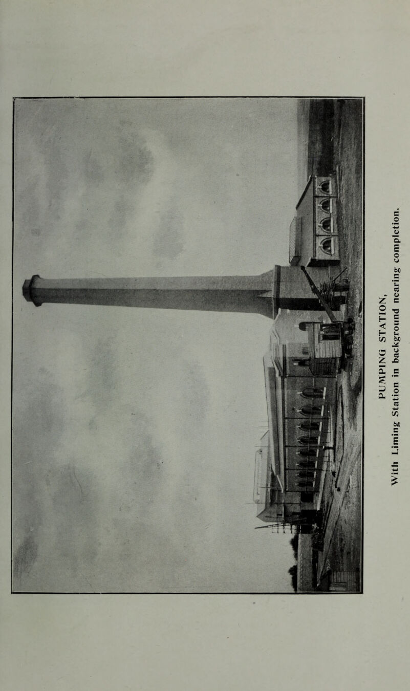 PUMPING STATION, With Liming Station in background nearing completion.