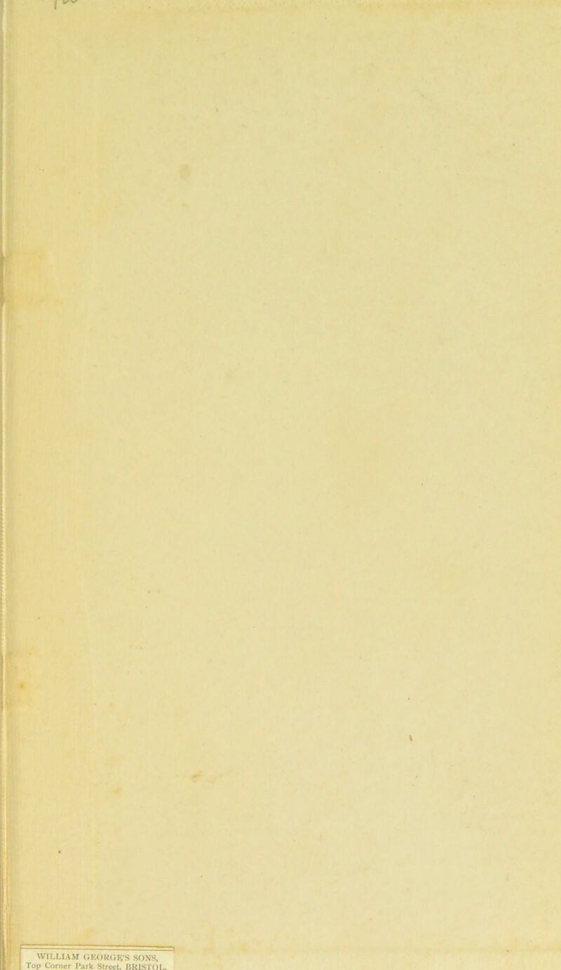 WILLIAM GEORGIAS SONS, Ton Corner Park Street. BRISTOL