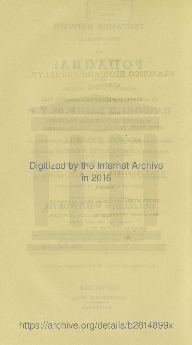 -i •; . V*. ^'.1 'Lt V. >). - ■ Digitized by the Internet Archive in 2016   https://archive.org/details/b2814899x