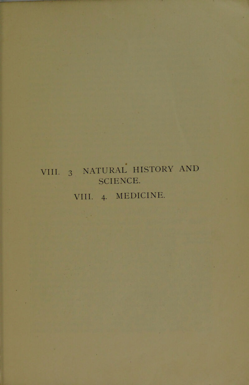 VIII. 3 NATURAL HISTORY AND SCIENCE.