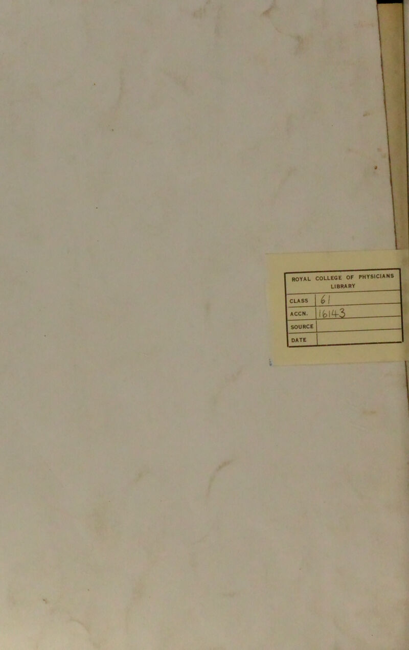 royal college of physicians library CLASS LI ACCN. Hfem-3 __— SOURCE _ DATE