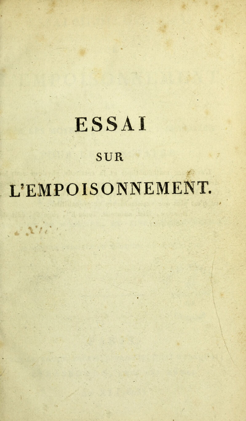 ESSAI SUR y : L’EMPOISONNEMENT.