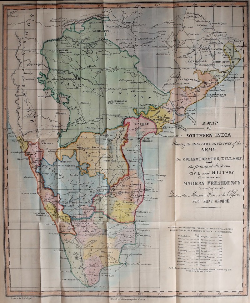 atnrt MANGAbORB <j T>MAST7LrPATMll?-^4^<!^ - ^vizaqAeatam A MAP — of SOUTHERN INDIA MiMTAny: nivisioNX ^ ARMY the (S®LLECT©MATlS,ZILLAHf, and r^onttn, Chctiltr. 'ulircbt t:/uhItaAerTM CIVIL wrU MILITARY ^CHfTTO'OR j » P^/>,„. i.fJ* Thcl Moi ... ■y-4rT»«e“’9^A^Uy Po-ooUm ,,. .->^1 ^ i jsS'adreis \ ' “^.7, ^ ^ oivisT oTft‘r-y? ^ hbnJ Pt>yia7iy' s& PDINI) ./• ' PORT SAmT GEORGE. TOiVDICHERRv ^(AtK/Aale-r, ^cUurrt 6^. ELEVATION OF S03IE OP THE PEIKCIPAL STATIONS CIVIL AND MILI TA„V. IN THE VAEIOES DIVISIONS OP THE MADEAS PEESIDENCV. ' -'■^ORg or ~r»tni Calvi ^Vacn-7nyzefff«Baj( '' hu^}^ < % Vv « S;’-> 'Vieryu-H^TymaJv : / efRamt^-^trrtn yf \ ■ DHr/lCf^^ Q- 0^1 y P 6' Xe-^/ ■ ^InTi £L IFoIiaiahnil PelloTir Feet. 1 Bangalore..,.. Arcot XeUiiTfl. 038 SerinaoDalam.. ^'ttOOT tlQO Tn'eSinopo/ii ^Xnditml.. <»nn ■PafamcottaA...^ Paulehaui... Xasnme N. B. niescreral Station* ^long the Ea.,(cm and W«tara Coasts arc vcr/litlU rawed above the level of the Sea. M.octiT'a.t Lez/Aiv^?-ft'^BJfi<: flraj's-