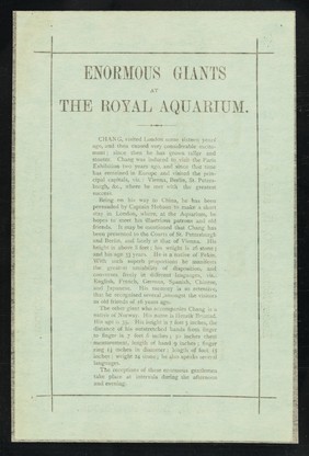 [Undated handbill (1880?) advertising appearances by Chang, the Fychow giant, at the Royal Aquarium, London accompanied by Henrik Brustad, the Norwegian giant].