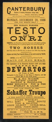 [Handbill (20 December 1886) for a variety show at the Canterbury Theatre of Varieties (Westminster Bridge Road, London, England) featuring the 8 foot tall Belgian giant Alfredo Devartos as well as Testo (strong man) and Onri].