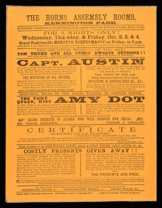 [Undated handbill (after 1876) for a 3 night variety show featuring Capt. Austin (mimic and ventriloquist) and Amy Dot, the Fairy Queen].