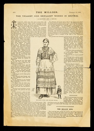 [Page 466 of the 25 February 1893 issue of 'The Million' with an article on Elizabeth Lyska, a Russian giantess over 7 feet tall, exhibiting at The Royal Aquarium, Westminster with dwarf, Princess Topaze, 26" tall].
