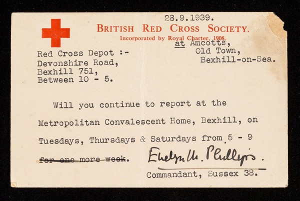 [Postcard from the British Red Cross Society, Bexhill Depot (September 1939), asking the recipient to report to the Metropolitan Convalescent Home, Bexhill].