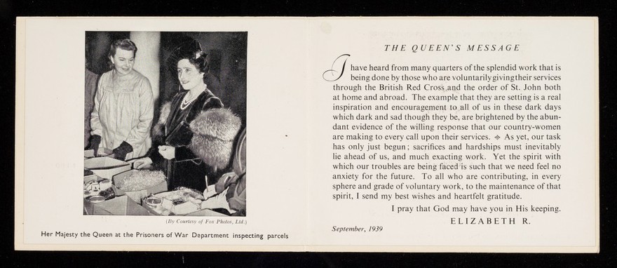 [British Red Cross Society card featuring The Queen's message following the outbreak of war in September 1939) encouraging people to volunteer their services].