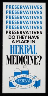 [Leaflet about the use of preservatives in herbal medicines].