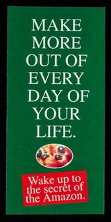 [Leaflet advertising Rio Trading Company (Health) Ltd.'s Rio Amazon Guarana tablets, chewing gum and cereal bars : Make more out of every day of your life.].