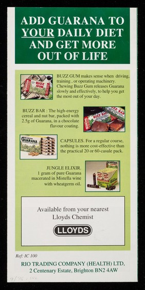 [Leaflet advertising Rio Trading Company (Health) Ltd.'s Rio Amazon Guarana tablets, chewing gum and cereal bars : Make more out of every day of your life.].