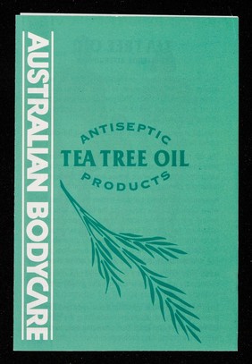 [Leaflet advertising antiseptic tea tree oil products].