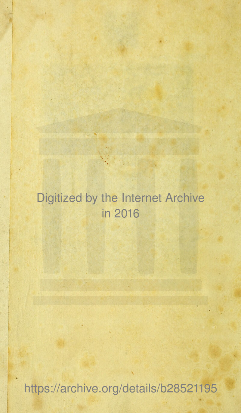 I . J Digitized by the Internet Archive in 2016 V https://archive.org/details/b2852lfi5 ^