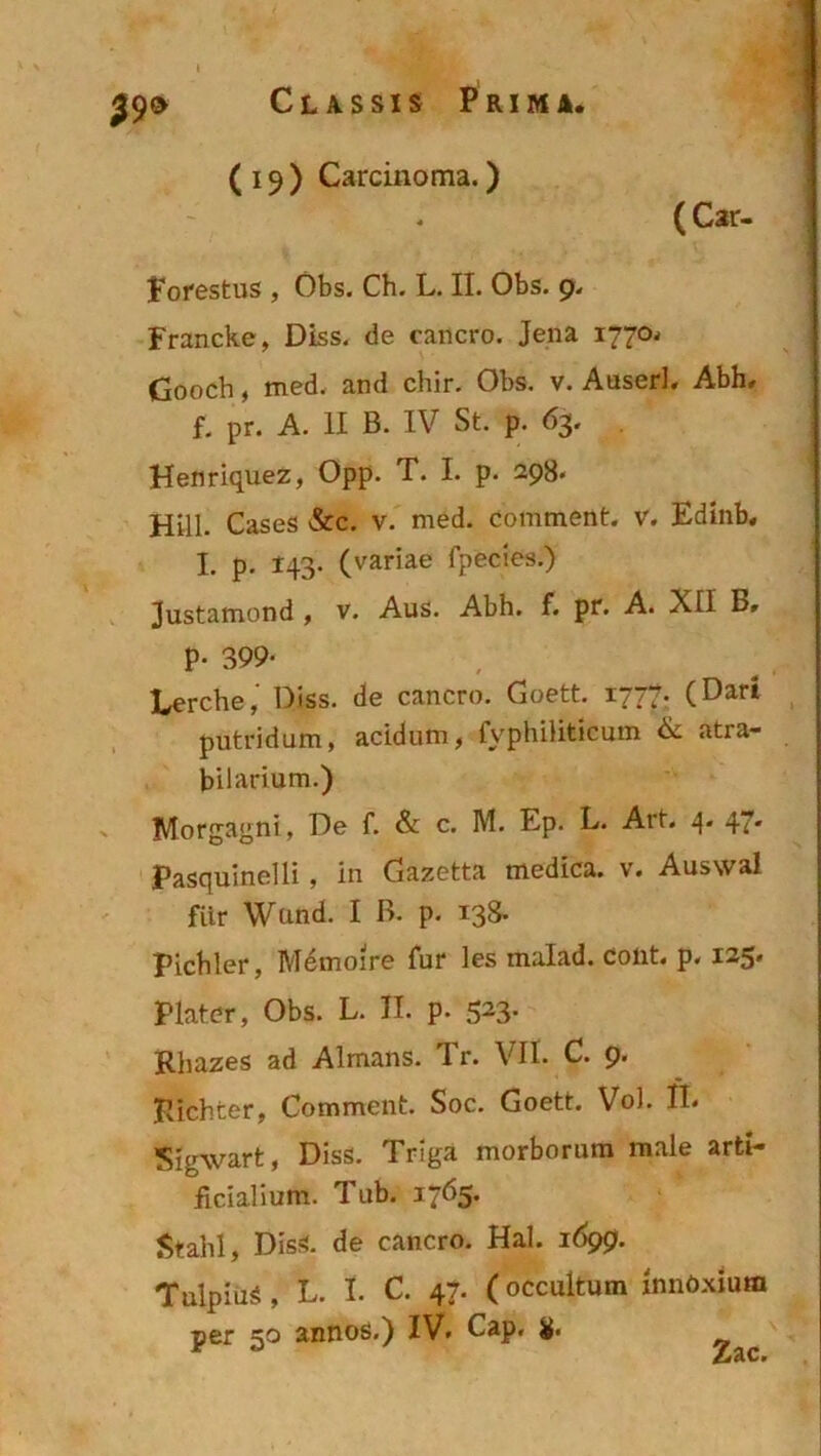 $9» Ο £, Α 8 51 8 Ρ ΚI Μ Α. ( 19 ) θ3Γθϊηοηια.) (03Γ- ΡοίθδΙιΐδ , 01)3. ΟΙι. Ε. II. 01)5. 9' ΡΓαηεΚε, ϋίδδ. (1ε οςιπογο. ΙβηΣί Ι77°< βοοοίι, πιειί. αικί οΙιϊγ. 01>δ. ν. ΑϋδεΓΕ Α&Η, £. ρΓ. Α. II Β· IV δί. ρ. 63. Ηεηπςιιεζ, Ορρ. Τ. I. ρ. 298* Ηνίΐ. ΟΕδοδ &ο. ν. ηιεά. εοιηιηεηί:. ν. ΕάίηΙ). I. ρ. 143* (ν«ΪΑβ Γρεείεβ.) 3χΐδ(:;ΐίηοη(1 * ν· ΑΒΗ. £. ρΓ. Α. XII Β» Ρ· 399· Εειτίιε,' Οίδδ. ιϊε οςιπογο. Οοείϋ. ΐ77?· (0ι“ ριιίΐ'ίίΐυΓα, ίΐοκίπηι, ΓνρΙήΗΐίοαιη & ηΐεα- ΗΐΛάαπι.) Μοτε^ηί, Όε Γ. & ο. Μ. Ερ. Ε. ΑγΙ. 4* 47* ΡίίδηιιίηεΙΗ , ίπ Οηζεϋίΐ πιε<Βεα. ν. Αϋδ\νχ1 ίϋΓ ψαη<1. I Β. ρ. 138- ΡϊοίιΙεΓ, ΜειηοίΓε Γαί Ιεδ ιποΙςκΙ. οοηί. ρ. ιζ5* ΡΙ^εΓ, 01)5. Ε. II. ρ. 523· Κΐιαζββ 3ά Αΐηηαηδ. Τγ. VII. €. 9· ΪΤιοΜεΓ, ΟοηίΓηεηί:. δοο. ΟοεΙΙ:. νο). Π. 5ί£\ν3ϊ·!:, ϋΐδδ. Τη^Η. πιογ&ογιιπι Γηαίε 3Γΐί- Εοίαΐίιιηι. ΤαΙ). 1765· ϋίδδ. <3ε εαηοΓΟ. Ηαΐ. ιός#. Ταίρια* , Ε. I. 0. 47· (οεεαίϊιιπι ίηηόχίοιη
