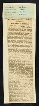 [Newspaper cutting (The Times, 5 May 1934) about a "so-called "luminous woman" of Pirano whose body emits a luminous glow and Dr. Protti's report to the University of Padua].