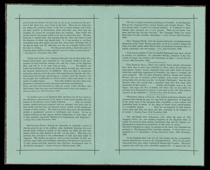 [Folded leaflet (turquoise paper - copies on purple paper exist) advertising appearances of 'The Pygopagi Twins', Josepha and Rosalie Blazek, conjoined twins, in some sort of performance at the Egyptian Hall, Piccadilly, London, in late 1880. The "Bohemian" twins were under the patronage of the Empress of Austria and Queen of Hungary, Crown Prince Rudolf of Austria and other distinguished personages. The twins both died at the age of 45. ].