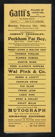 [Leaflet advertising appearances by Johnny Trundley, the Peckham Fat Boy at Gatti's Palace of Varieties, 214 Westminter Bridge Road, London with a bill of other acts].