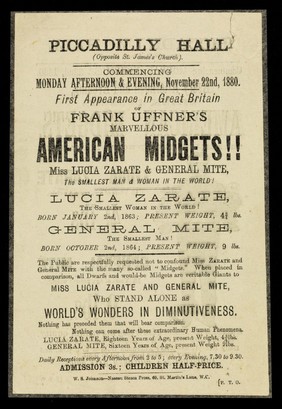 [Leaflet advertising appearances by Frank Uffner's American Midgets: Lucia Zarate and General Mite at the Piccadilly Hall, London, 22 November 1880. Printed on white paper].