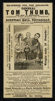 General Tom Thumb : the man in miniature, exhibiting every morning and afternoon, in Caitlin's Indian collection, Egyptian Hall, Piccadilly, and every evening, for this week only, at the Adelaide Gallery ...