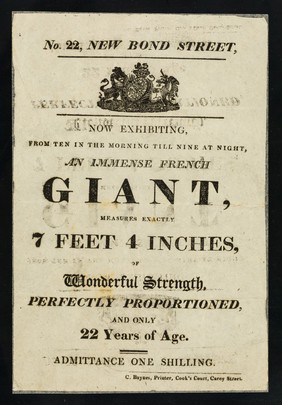 No. 22, New Bond Street : Now exhibiting from ten in the morning till nine at night, an immense French giant : measures exactly 7 feet 4 inches ...