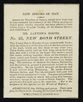 New species of man ...  : now exhibiting at Mr. Laxton's Rooms, no.23, New Bond Street : this young man is 30 years of age, covered with scales, with the exception of the face, soles of the feet, and palms of the hand, which are like those of any other man.