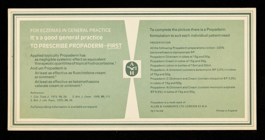 For eczemas in general practice : it's a good general practice to prescribe Propaderm - first : London Bridge.