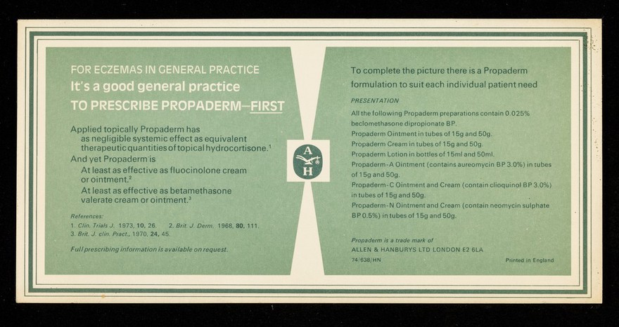 For eczemas in general practice: it's a good general practice to prescribe Propaderm - first : Somerset House, Strand.