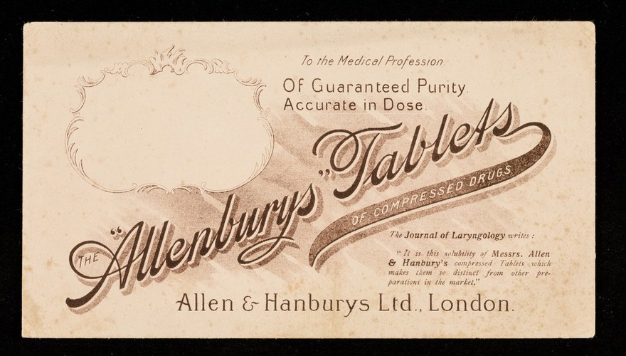 The "Allenburys" tablets of compressed drugs : of guaranteed purity accurate in dose.