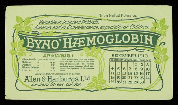 Byno-Haemoglobin : valuable in incipient phthisis, anaemia and in convalescence, especially of children : September 1910.