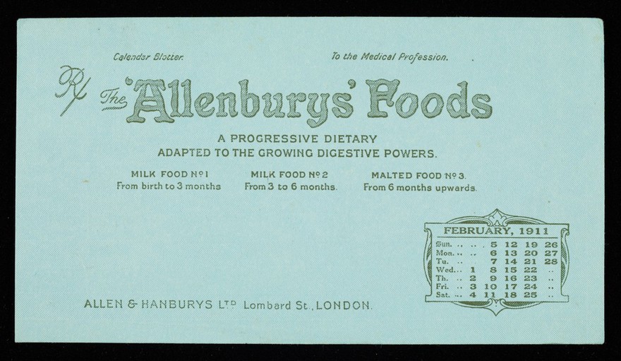 The 'Allenburys' Foods : a progressive dietary adapted to the growing digestive powers : February 1911.