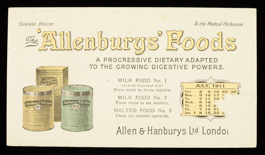 The 'Allenburys' Foods : a progressive dietary adapted to the growing digestive powers : July 1911.