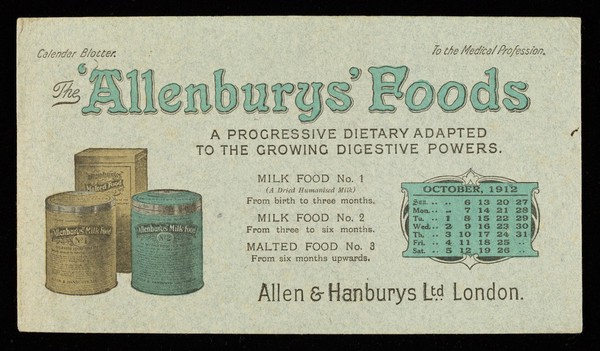 The 'Allenburys' Foods : a progressive dietary adapted to the growing digestive powers : October 1912.