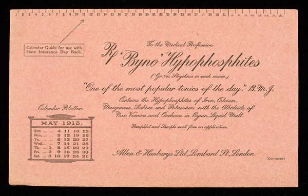 'Byno' Hypophosphites : "one of the most popular tonics of the day." B.M.J. : May 1913.