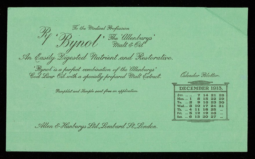 'Bynol' the 'Allenburys' malt & oil : an easily digested nutrient and restorative : December 1913.