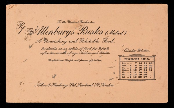 The 'Allenburys' Rusks (malted) : a nourishing and palatable food : March 1915.