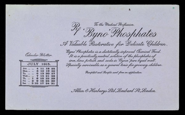 'Byno' Phosphates : a valuable restorative for delicate children : July 1915.