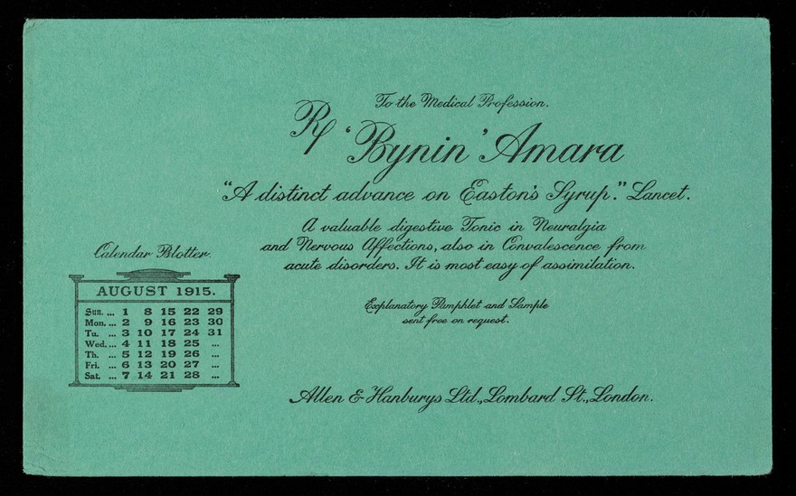 'Bynin' Amara : "a distinct advance on Easton's Syrup." Lancet : August 1915.
