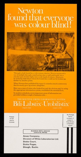 Newton found that everyone was colour blind! : The routine urine information system, Bili-Labstix + Urobilitstix.